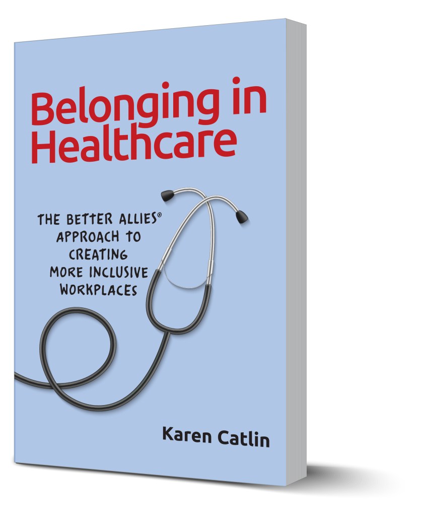 Photo of the book Belonging in Healthcare which has a light blue background and stethoscope